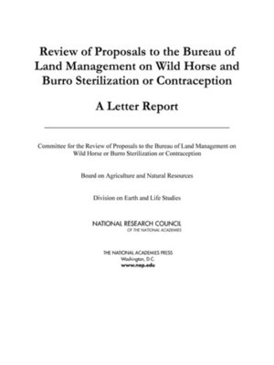 cover image of Review of Proposals to the Bureau of Land Management on Wild Horse and Burro Sterilization or Contraception